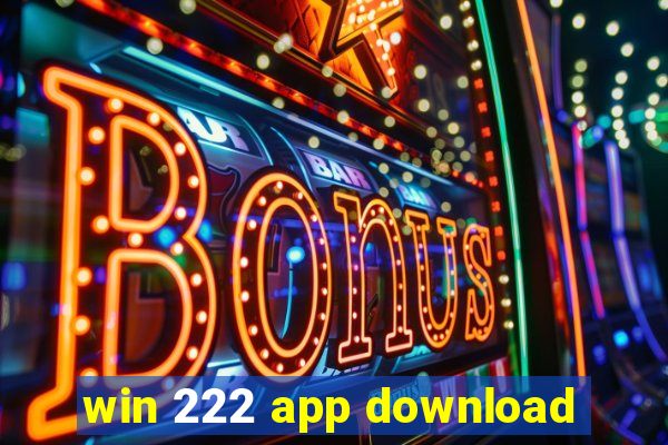 win 222 app download